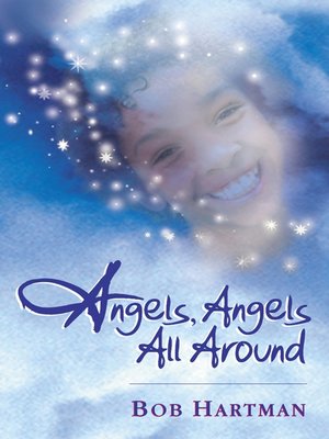 cover image of Angels, Angels All Around